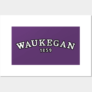 Waukegan 1859 Posters and Art